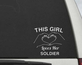 This Girl Loves Her Soldier Car Window Decal Sticker