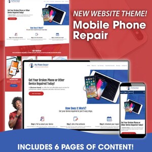May include: Website theme for a mobile phone repair business. The theme includes six pages of content and features a red, white, and blue colour scheme. The text on the website says "Get Your Broken Phone or Other Device Repaired Today!" and "Includes 6 Pages of Content!"