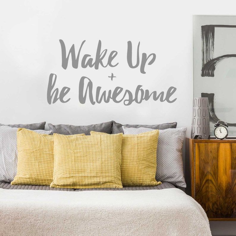 Wake up & Be Awesome Decal Kiss Cut Inspirational Quote Wall - Etsy