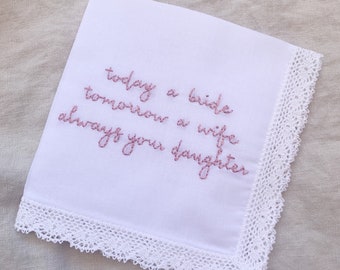 Handkercheif wedding gift for mother of the bride | Mom quote embroidered on white lace hanky | Wedding day gift for mom and dad