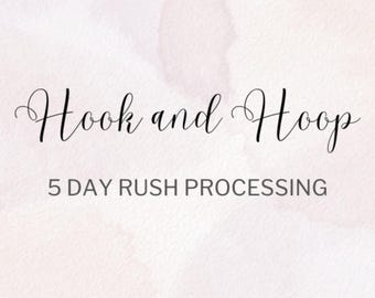 5 Day Rush Processing