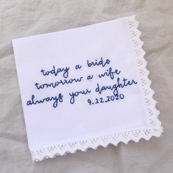 Hand embroidered handkerchief | Hanky for wedding day | Mother of the bride quote | Wedding gift for mom