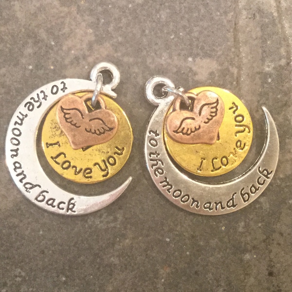 I Love You to the Moon and Back charms Package of 2 charms layered charms for jewelry making