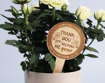 Thank You For Helping Me Grow Wooden Plant Marker, thank you for helping us grow, thank you teacher gift, plants for teachers