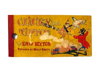 Clicky and Tiptoe By Enid Blyton Pictures by Molly Brett Vintage Childs Book Kids Illustrated Books Small Softcover Flip Book 1960s Book