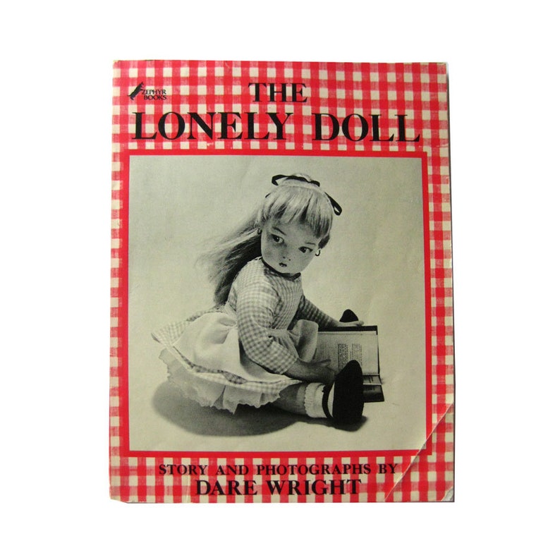 dare wright and the lonely doll dare wright and the lonely doll