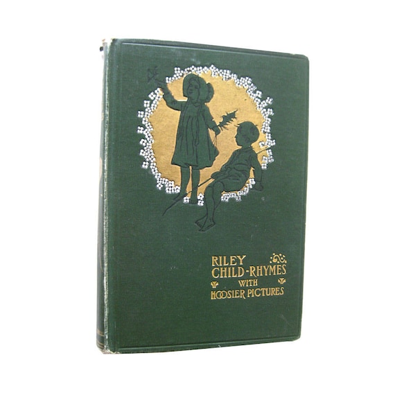 Riley Child Rhymes With Hoosier Pictures - Antiquarian Book - Collectors Book - Book Design - Childrens Illustrations - Will Vawter