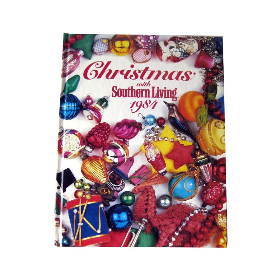 Southern Living Christmas Book From 1984 Vintage Holiday Decor Holiday