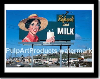 REFRESH WITH MILK - 1960s? "San Diego Milk Council" Outdoor Advertising Poster