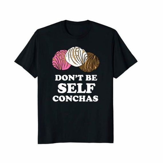 Ne soyez pas Conchas auto drôle T-shirt Unisex T-shirt drôle auto Latino a82b95 Ne soyez pas Conchas auto drôle T-shirt Unisex T-shirt drôle auto Latino a82b95