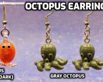 Octopus Earrings - Red "Glow in the Dark" Octopus' - Gray Octopus' - Yellow Octopus' - 3 Different Styles & Colors to Choose From