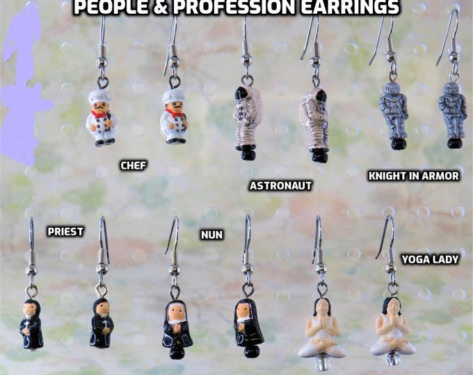 People and Profession Earrings: Chef - Knight in Armor - Priest - Nun and Yoga Lady - 5 Different Styles to Choose From