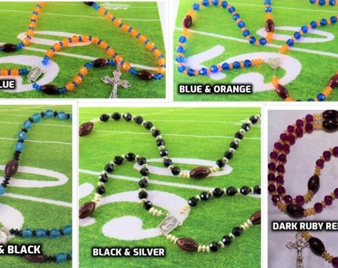 Football Sports Rosaries - Orange and Blue - Blue and Orange - Blue and Black - Black and Silver - Dk Ruby Red and Gold - FBall Team Colors