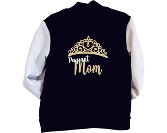 Custom Pageant mom and daughter zip up jackets; personalized pageant princess hoodie