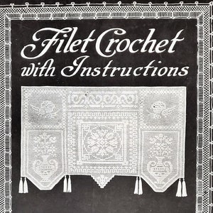 May include: Black and white cover of a vintage crochet pattern booklet titled "Filet Crochet with Instructions" and "Series No. 2". The cover features a crocheted design with tassels and the publisher information: "Published by TOWER PRESS, INC. P.O. Box 428, Seabrook, N.H. 03874".