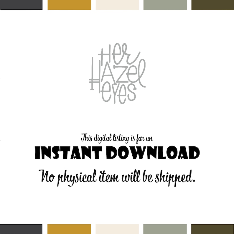 May include: A digital download graphic with the text "Her Hazel Eyes" in gray lettering. The text "This digital listing is for an INSTANT DOWNLOAD. No physical item will be shipped." is in black lettering.