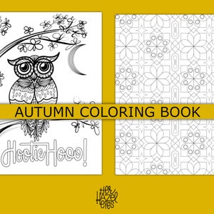 May include: An autumn-themed coloring book with a black and white owl illustration, tree branches, and the text "Autumn Coloring Book." The book also features a geometric pattern design and the phrase "Hootie Hoo!"