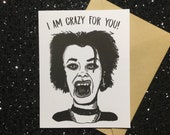 I Am Crazy About You- Nancy from The Craft Card - Unique Anniversary Card for All Horror Lovers