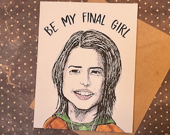 Be my Final Girl! - Sydney Prescott Card - Unique Anniversary Card for All Horror Lovers