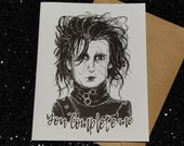 You Complete Me - Edward Scissorhands Card - Unique Valentine's Day Card for All Horror Lovers