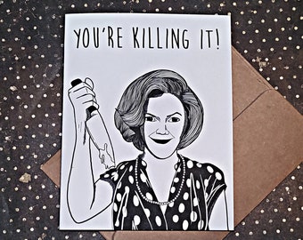 You're Killing it! - Iconic Horror Mothers - Unique Mothers' Day Card for Horror Lovers!