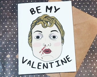 Be My Valentine - Horror Slasher Valentine Card - Unique Anniversary Card for All Horror Lovers