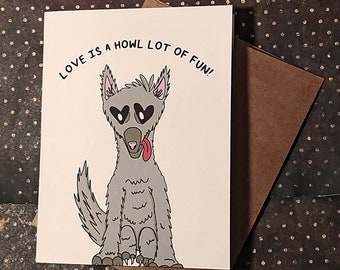 Love is a Howl Lot of Fun - Werewolf Valentine's Day Anniversary Card - A2 Size