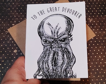 To the Great Devourer! Cthulhu Lovecraft geeky card - Unique Father's Day Horror Card