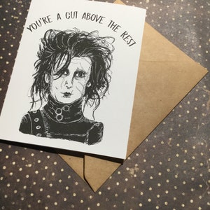 You're a cut above the rest Edward Scissorhands Card Horror Anniversary Card Unique Card for All Johnny Depp and Tim Burton Lovers image 2
