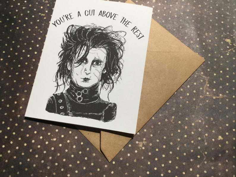 You're a cut above the rest Edward Scissorhands Card Horror Anniversary Card Unique Card for All Johnny Depp and Tim Burton Lovers image 2