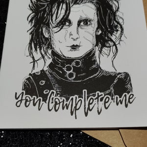 You Complete Me Edward Scissorhands Card Unique Valentine's Day Card for All Horror Lovers image 4