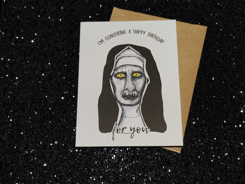 I'm Conjuring a Happy Birthday - featuring The Nun from the Conjuring- Gifts Under Five - Funny Unique Birthday Card for ALL Horror Lovers!