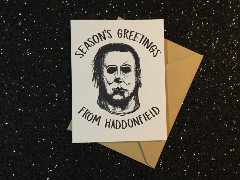 Season's Greetings from Haddonfield - Michael Myers Xmas Greeting Card - Halloween Christmas Card - Funny Creepy Card
