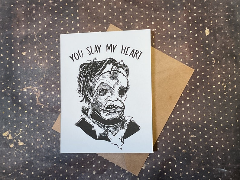 You Slay My Heart - Leatherface Card - Unique Anniversary Card for All Horror Lovers
