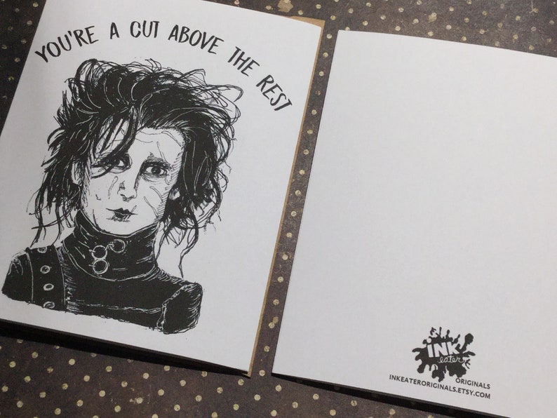 You're a cut above the rest Edward Scissorhands Card Horror Anniversary Card Unique Card for All Johnny Depp and Tim Burton Lovers image 6