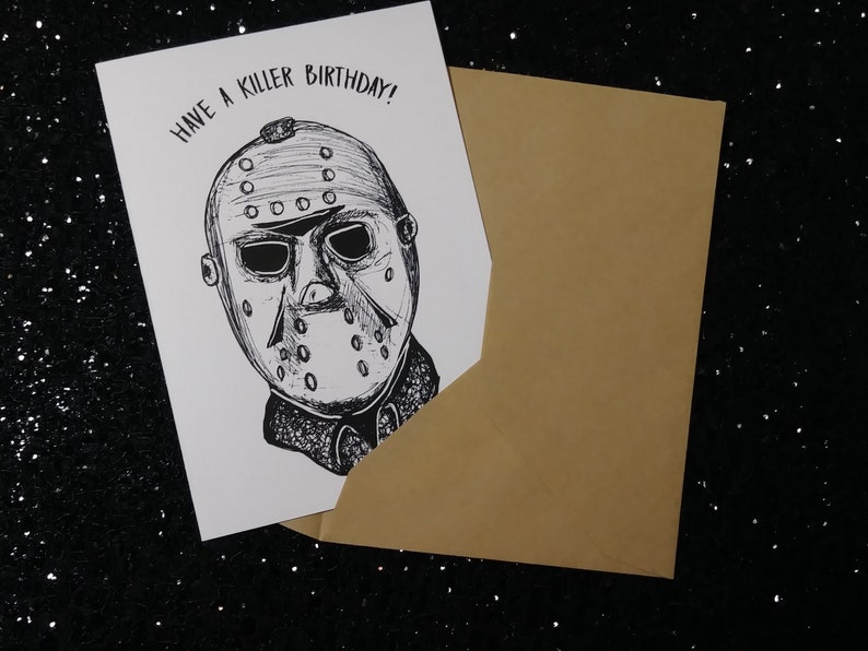 Jason Voorhees Birthday - Have a Killer Birthday Card - Halloween - Unique Gift for All Horror Lovers