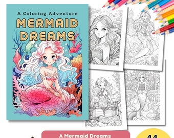 Mermaid Dreams Coloring Book: 44 Whimsical Pages (Printable PDF)