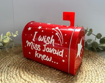 May include: Red metal mailbox with a white star and the text "I wish Miss Javaid knew..." on the front.