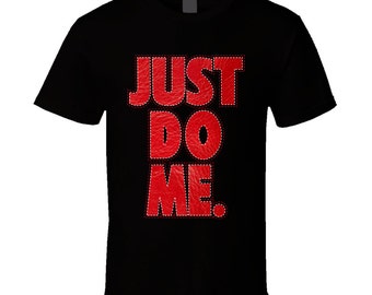 just do me shirt
