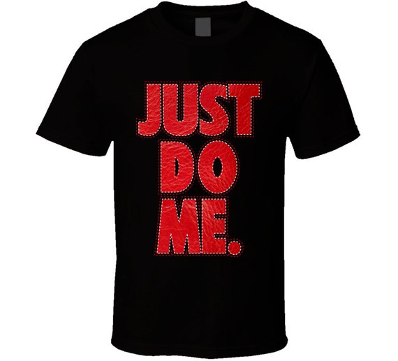 Mevrouw arm verzoek Just Do Me Nike Shirt Funny Parody - Etsy