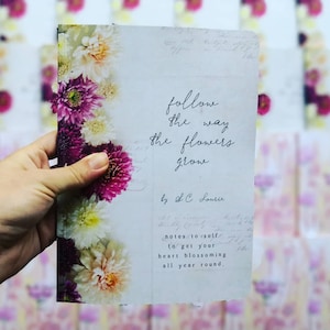 Nieuw! - Follow the Way the Flowers Grow - 365 soulful mininotes - door S.C. Lourie - Boek - Flower Notes - exclusief