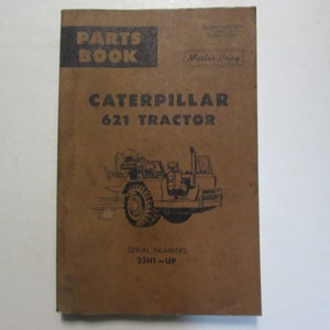 Caterpillar 621 Tractor Parts Book 23H1-Up Water Damaged Used Caterpillar Oem