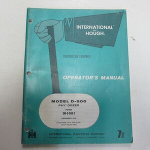 1970 International Hough Model D-500 Pay Dozer Operator Manual Minor Wear Fading