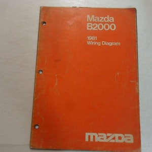 1981 Mazda B2000 Wiring Diagram Shop Manual Damaged Worn Faded Factory Oem 81