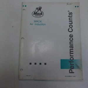 2004 Mack Trucks Air Induction Performance Counts Manual STAINED FACTORY OEM 04