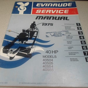1975 Evinrude Service Shop Manual 40 HP 40504 40505 40554 40555 WATER DAMAGED
