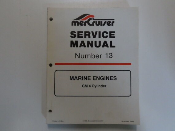 1995 MerCruiser 13 Marine Engines GM 4 Cylinder Service Repair Manual STAINED