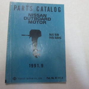 1991 Parts Catalog Nissan Outboard Motor Ns 5B Ns 5Bs M-141-A Factory Oem