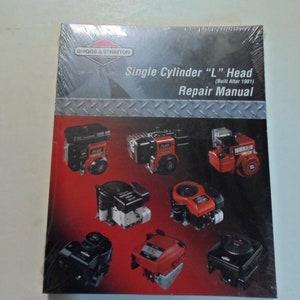 2001 Briggs & Stratton Single Cylinder &quot;L&quot; Head Repair Manual New Built After 81