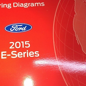 2015 Ford E Series E150 E250 Econoline Electrical Wiring Diagram Manual Oem